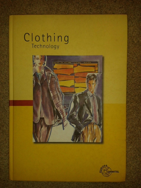 Clothing Technology: Fachwissen Bekleidung