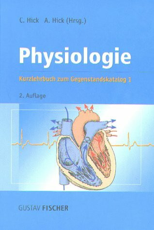 Physiologie. Kurzlehrbuch zum Gegenstandskatalog 1