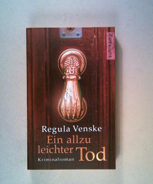 Ein allzu leichter Tod: Kriminalroman (suhrkamp taschenbuch)