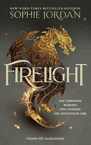 Firelight: Romantische Drachen-Fantasy mit Slow Burn und Enemies-to-Lovers (Firelight-Trilogie, Band 1)