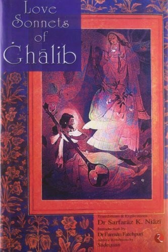 Love Sonnets of Ghalib