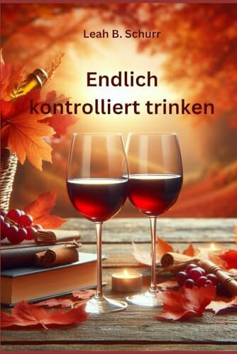 Endlich kontrolliert trinken