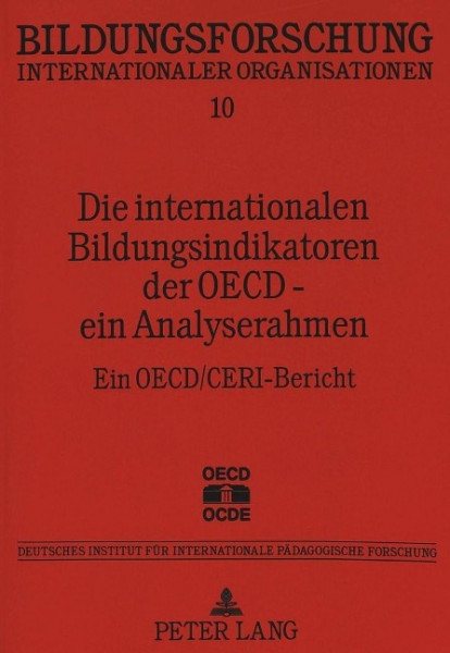 Die internationalen Bildungsindikatoren der OECD - ein Analyserahmen