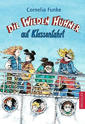 Die Wilden Hühner 2. Die Wilden Hühner auf Klassenfahrt