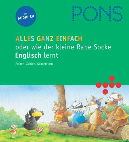 PONS Alles ganz einfach oder wie der kleine Rabe Socke Englisch lernt