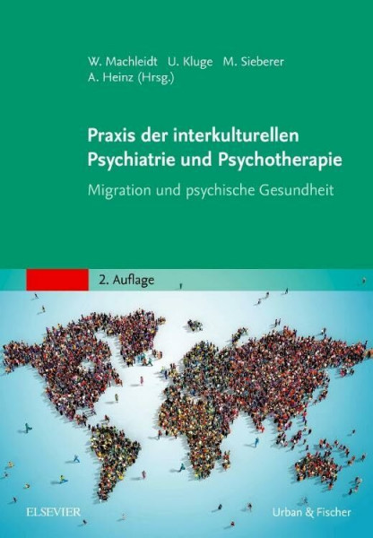 Praxis der interkulturellen Psychiatrie und Psychotherapie: Migration und psychische Gesundheit