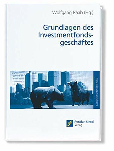 Grundlagen des Investmentfondsgeschäfts