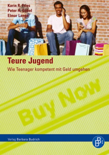 Teure Jugend: Wie Teenager kompetent mit Geld umgehen