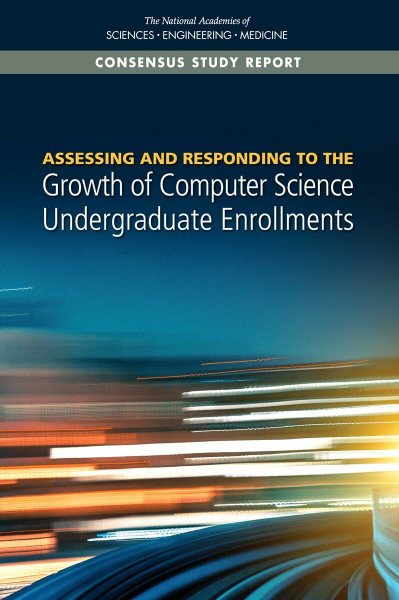 Assessing and Responding to the Growth of Computer Science Undergraduate Enrollments (Higher Education)