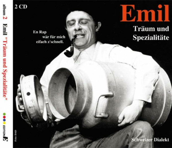 Emil – Träum und Spezialitäte: Doppel-CD 2 /Schweizer Dialekt