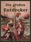 Die grossen Entdecker