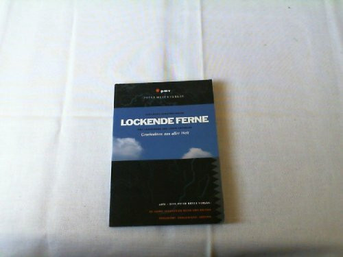 Lockende Ferne: Geschichten aus aller Welt. Von Buchhändlern und pmv-Lesern