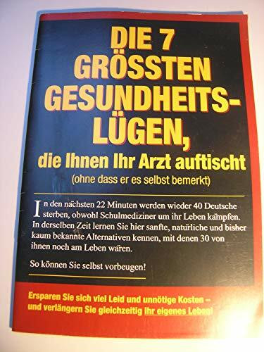 Die 7 Gesundheitslügen, die Ihnen Ihr Arzt auftischt (ohne dass er es selbst bemerkt)