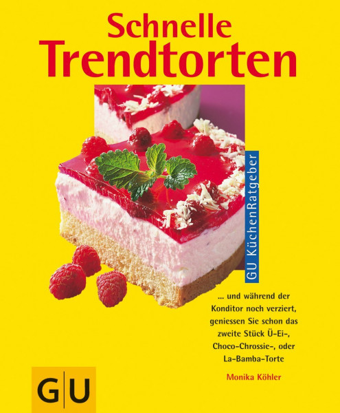 Schnelle Trendtorten