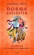 Dosha-Geflüster: Ayurveda für harmonischere Beziehungen Dosha-Geflüster: Ayurveda für harmonischere Beziehungen