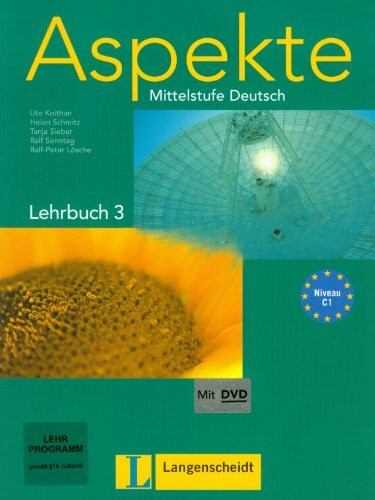 Aspekte 3 (C1) - Lehrbuch mit DVD 3: Mittelstufe Deutsch: Lehrbuch 3 MIT DVD (Texto)