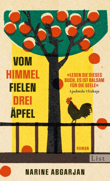 Vom Himmel fielen drei Äpfel: Roman | »Lesen Sie dieses Buch. Es ist Balsam für die Seele.« Ljudmila Ulizkaja
