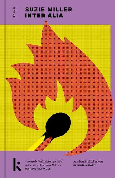 Inter alia: Roman. Von der Autorin des Bestsellers »Prima facie«