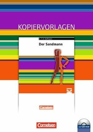 Cornelsen Literathek. Der Sandmann. Empfohlen für die Oberstufe. Kopiervorlagen mit Lösungen und CD-ROM