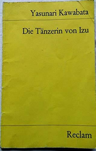 Die Tänzerin von Izu (Reclams Universal-Bibliothek)