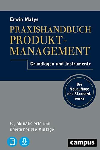 Praxishandbuch Produktmanagement: Grundlagen und Instrumente, plus E-Book inside (ePub, pdf)