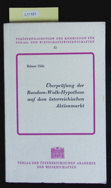 Überprüfung der Random-Walk-Hypothese auf dem österreichischen Aktienmarkt.