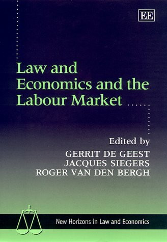 Law and Economics in the Labour Market (New Horizons in Law and Economics)
