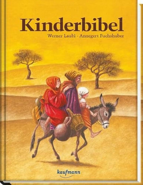 Kinderbibel: Ausgezeichnet mit dem Illustrationspreis für Kinder- und Jugendbücher 1992