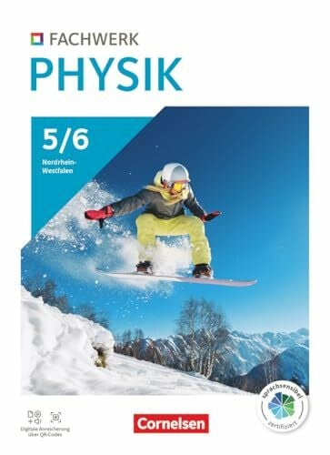 Fachwerk Physik - Nordrhein-Westfalen 2024 - Band 1: 5./6. Schuljahr: Schulbuch - Mit Videos, Animationen, digitalen Hilfen und Lexikon