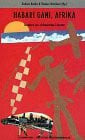 Habari gani, Afrika: Lesebuch der afrikanischen Literatur