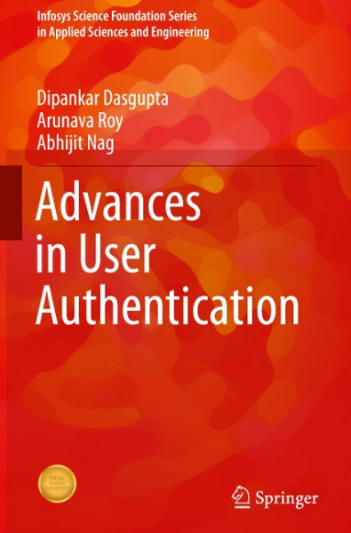 Advances in User Authentication