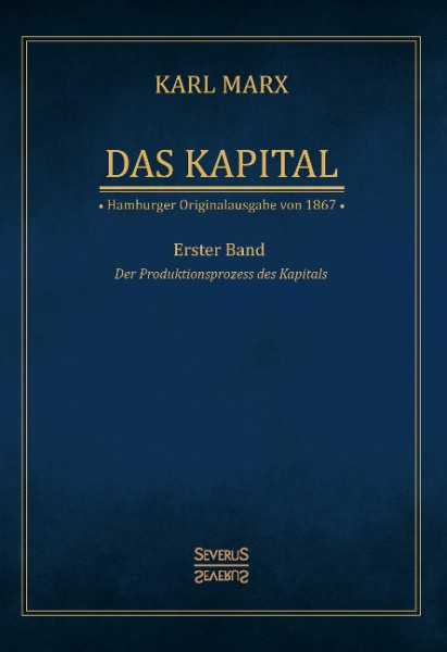 Das Kapital - Karl Marx. Hamburger Originalausgabe von 1867