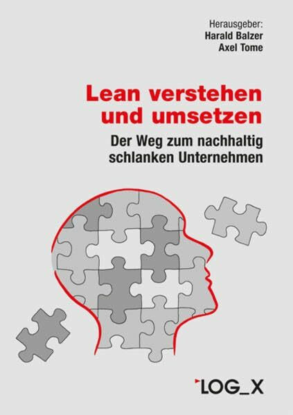 Lean verstehen und umsetzen: Der Weg zum nachhaltig schlanken Unternehmen