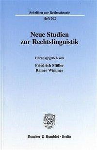 Neue Studien zur Rechtslinguistik.