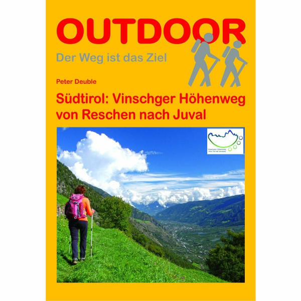 Südtirol: Vinschger Höhenweg: von Reschen nach Juval (OutdoorHandbuch)