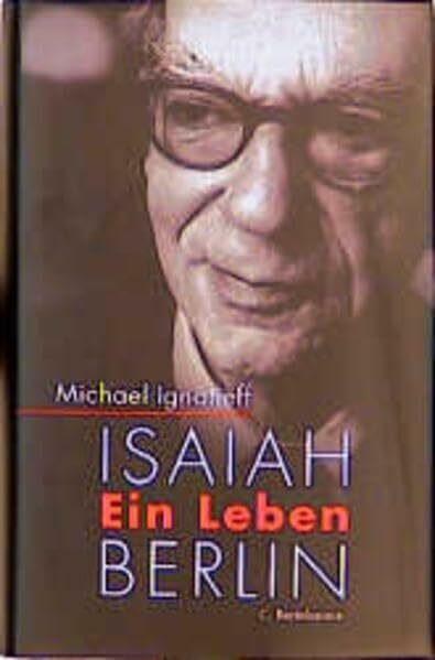 Isaiah Berlin: Ein Leben