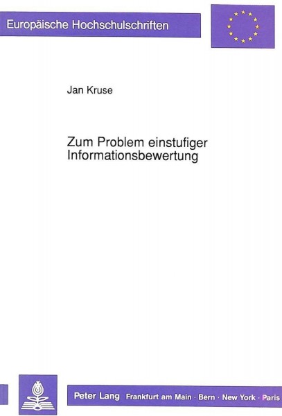 Zum Problem einstufiger Informationsbewertung