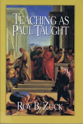 Teaching As Paul Taught Teaching As Paul Taught