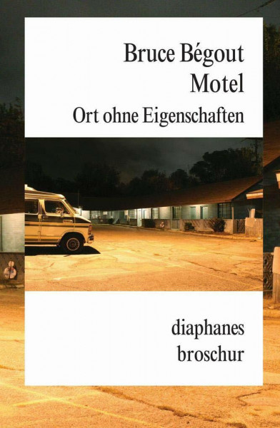 Motel: Ort ohne Eigenschaften (Broschur)