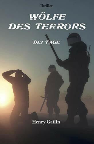 Wölfe des Terrors: Bei Tage