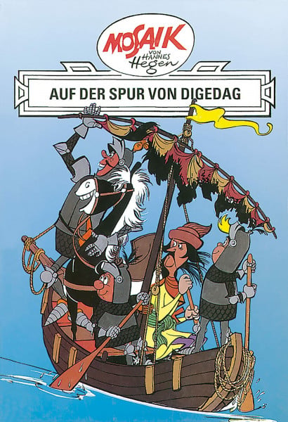 Mosaik. Ritter-Runkel-Serie: Auf der Spur von Digedag, Bd. 2 (Mosaik von Hannes Hegen - Ritter-Runkel-Serie, Band 2)