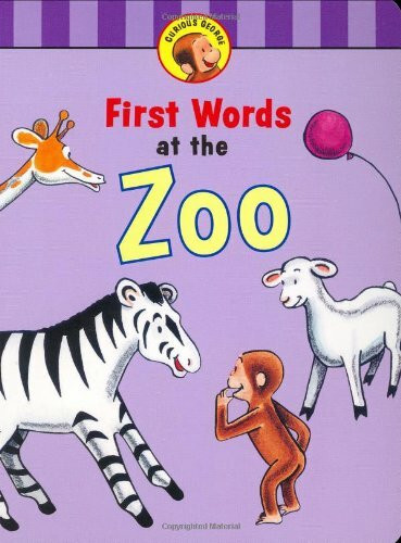 Curious George First Words at the Zoo