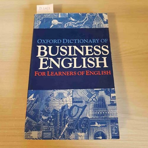Oxford Business English Dictionary: For Learners in English (Diccionario Oxford Business English For Learners De English)