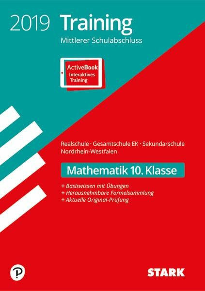 STARK Training Mittlerer Schulabschluss 2019 - Mathematik - Realschule/Gesamtschule EK/ Sekundarschule - NRW: Ausgabe mit ActiveBook