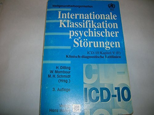Internationale Klassifikation psychischer Störungen, Klinisch-diagnostische Leitlinien: ICD-10 Kapitel V (F). Klinisch-Diagnostische Leitlinien