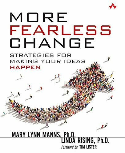 More Fearless Change: Strategies for Making Your Ideas Happen