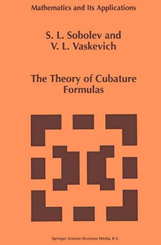 The Theory of Cubature Formulas (Mathematics and Its Applications, 415, Band 415)