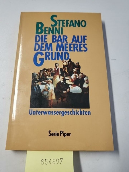 Die Bar auf dem Meeresgrund: Unterwassergeschichten (Piper Taschenbuch)