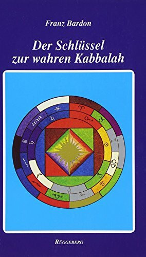 Der Schlüssel zur wahren Kabbalah: Das Geheimnis der 3. Tarotkarte