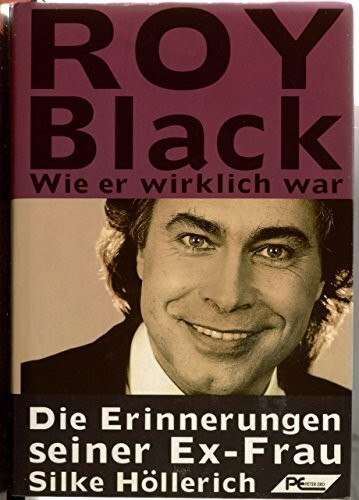 Roy Black - wie er wirklich war